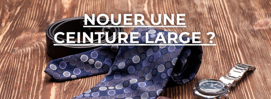 comment nouer une ceinture large