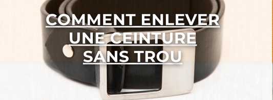comment enlever une ceinture sans trou